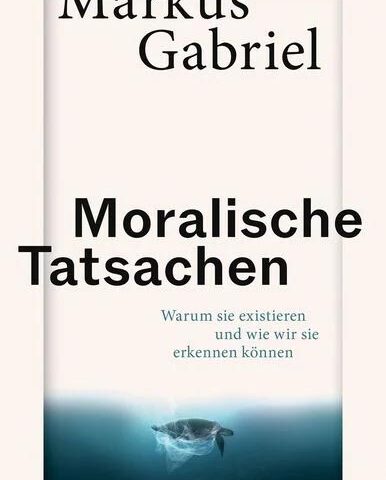 Gabriel – Moralische Tatsachen