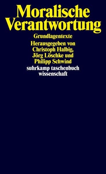 Halbig, Löschke, Schwind (Hg) – Moralische Verantwortung