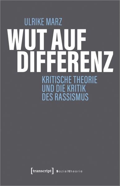 Marz – Wut auf Differenz